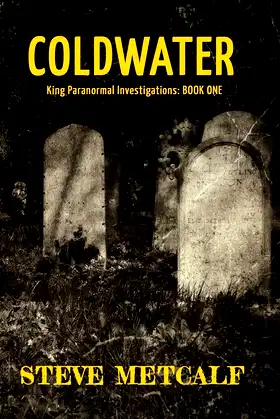 Coldwater (King Paranormal Investigations) poster