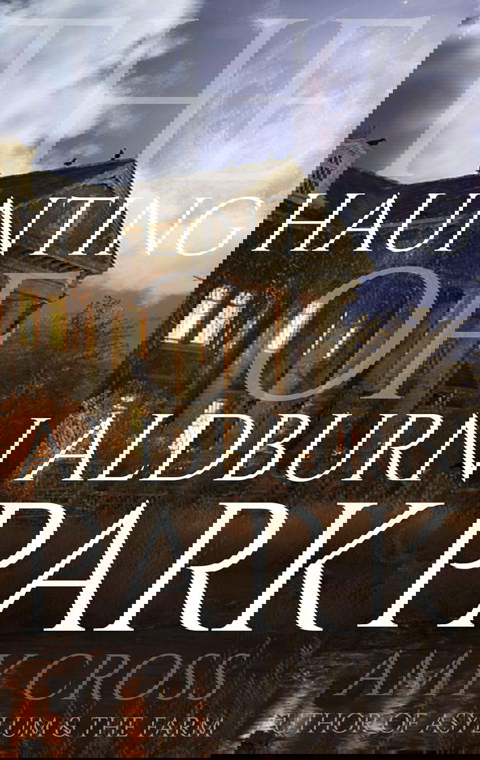The Haunting of Aldburn Park poster
