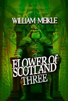 Flower of Scotland: Volume Three (The William Meikle Chapbook Collection) poster
