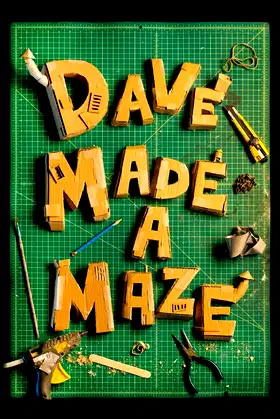Dave Made a Maze poster
