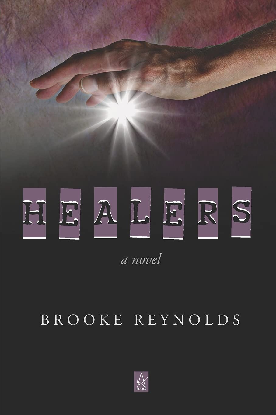 Healers: A novel poster