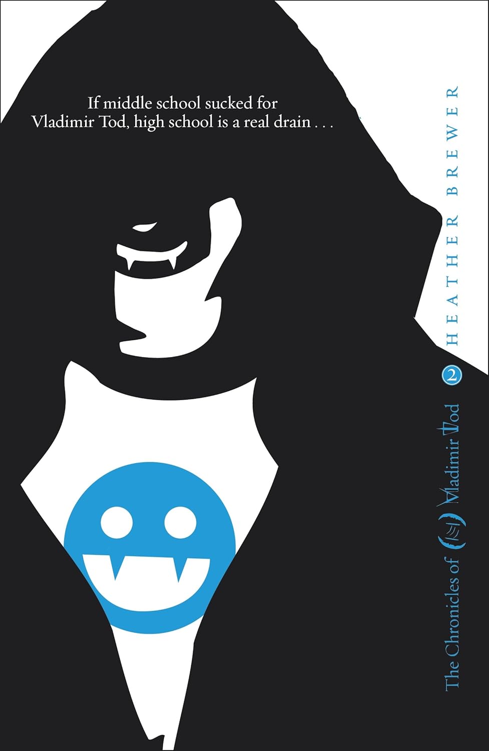 Ninth Grade Slays. Heather Brewer (Chronicles of Vladimir Tod) poster