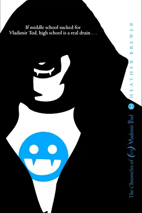 Ninth Grade Slays. Heather Brewer (Chronicles of Vladimir Tod) poster