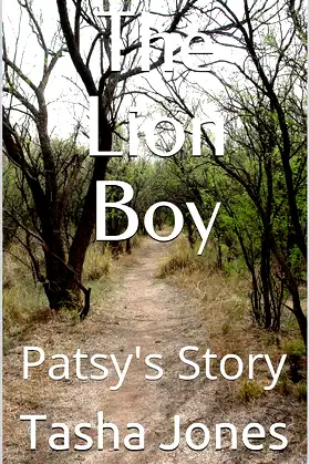 The Lion Boy: Patsy's Story (The Beginning Book 1) poster