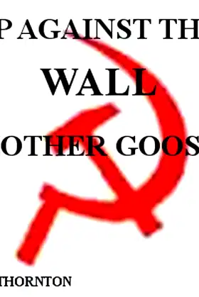 UP AGAINST THE WALL MOTHER GOOSE poster