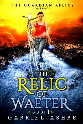 The Relic of Waeter (The Guardian Relics Book 1) poster