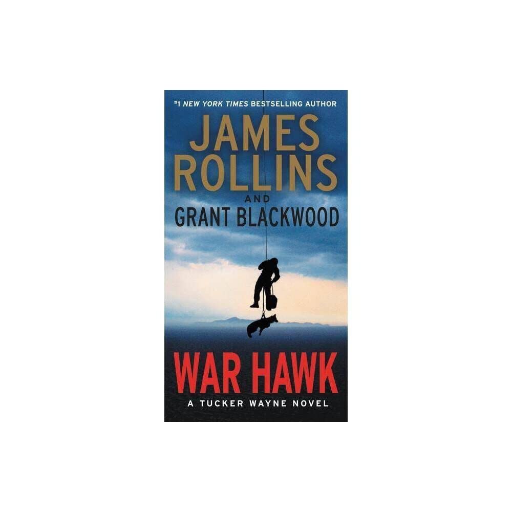 War Hawk: A Tucker Wayne Novel poster