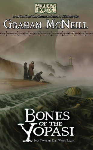 Arkham Horror: Bones of the Yopasi (The Dark Waters Trilogy Book 2) poster