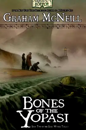 Arkham Horror: Bones of the Yopasi (The Dark Waters Trilogy Book 2) poster