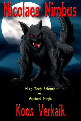 Nicolaes Nimbus: High Tech Science vs. Ancient Magic poster