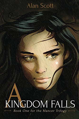 A Kingdom Falls (The Mancer Trilogy) poster
