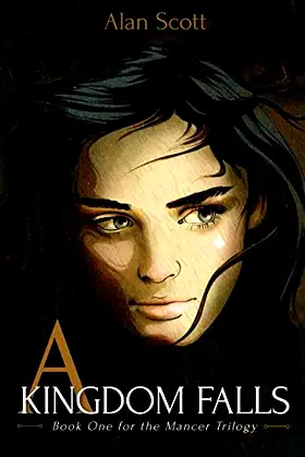 A Kingdom Falls (The Mancer Trilogy) poster