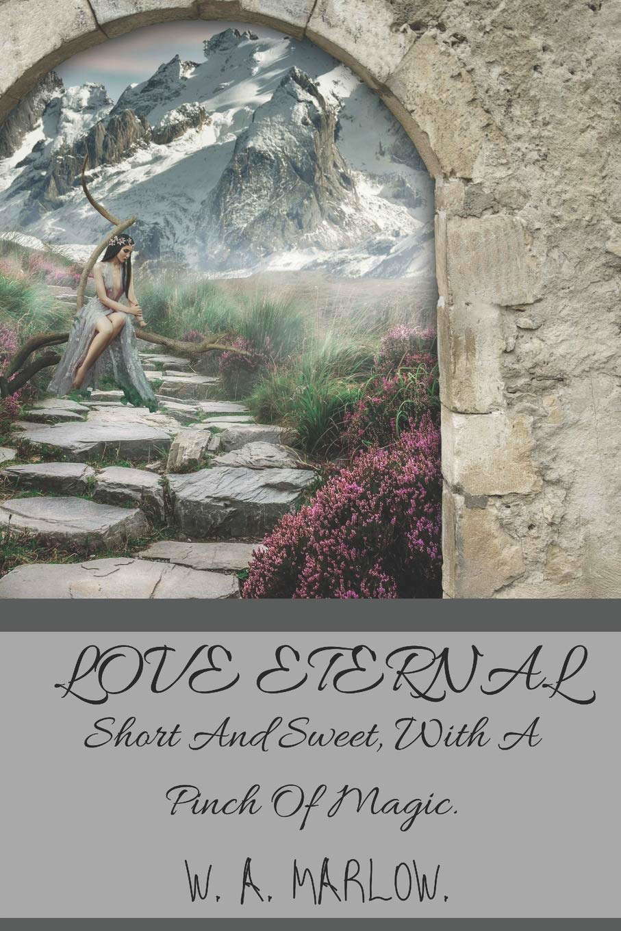 Love Eternal: Short And Sweet, With A Pinch Of Magic. poster