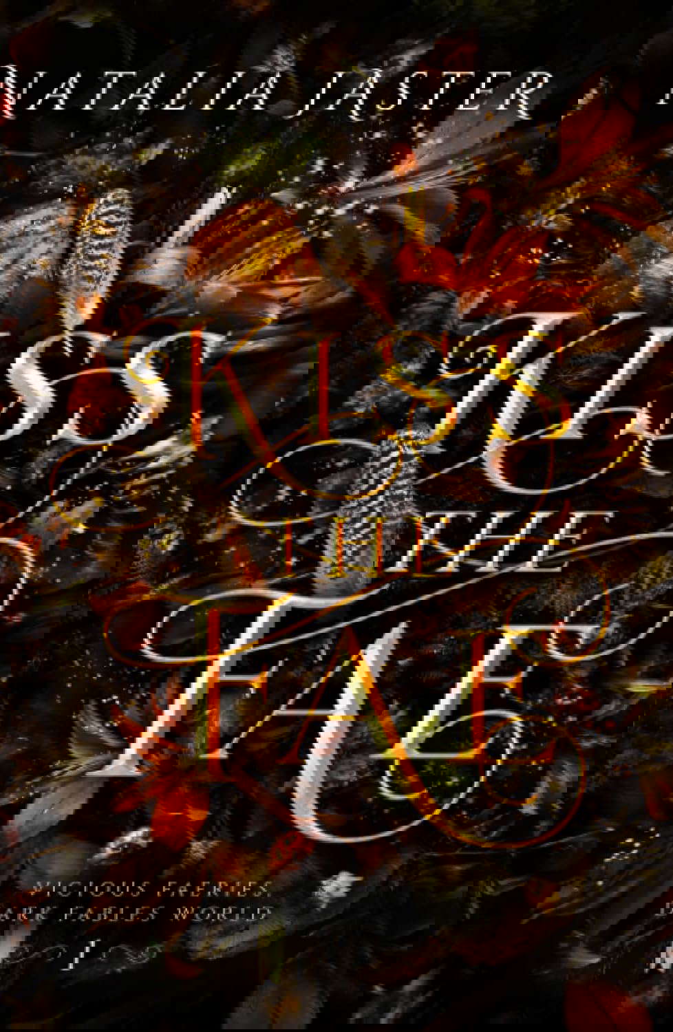 Kiss the Fae (Dark Fables: Vicious Faeries) poster