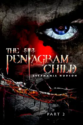The Pentagram Child part 2: Part 2 (Afterlife Saga) poster