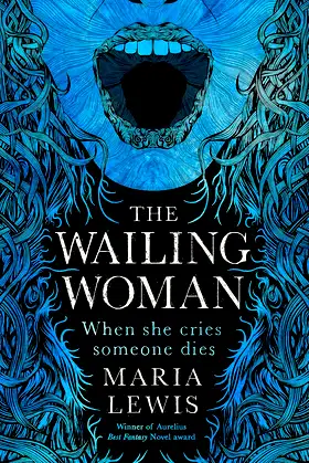 The Wailing Woman: When she cries, someone dies poster