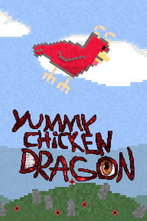 YUMMY CHICKEN DRAGON poster