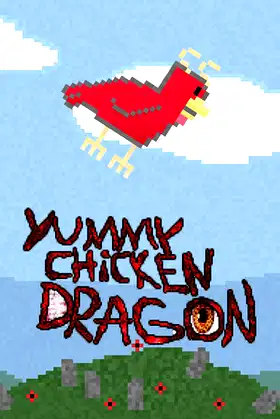 YUMMY CHICKEN DRAGON poster