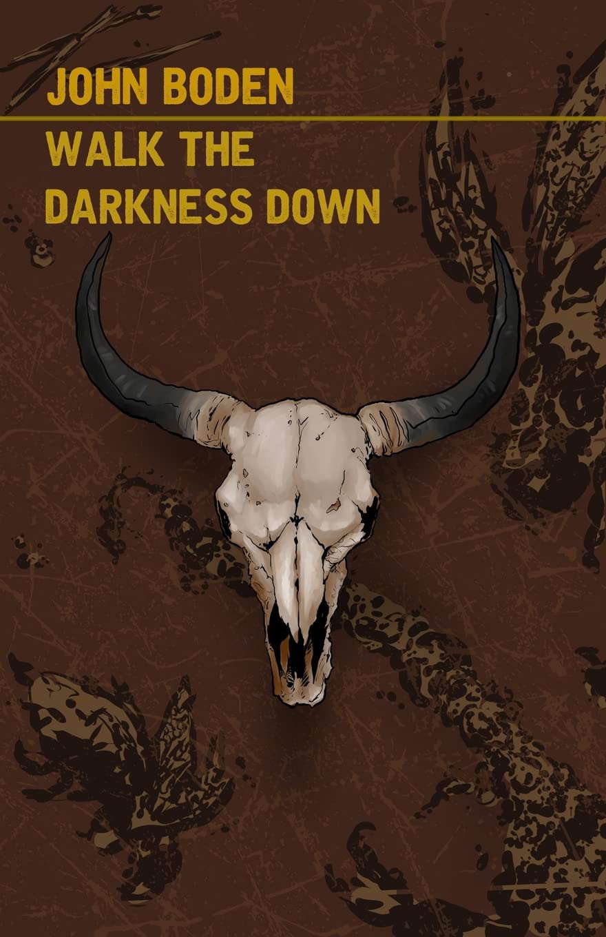Walk the Darkness Down poster