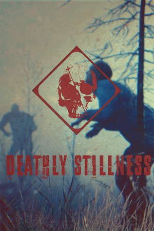 死寂（Deathly Stillness） poster