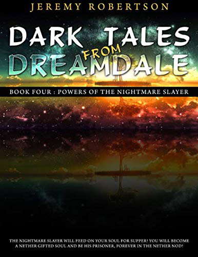 Dark Tales from Dreamdale: Powers of the Nightmare Slayer (#4) poster