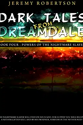 Dark Tales from Dreamdale: Powers of the Nightmare Slayer (#4) poster