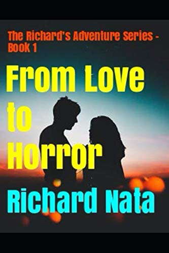 From Love to Horror (The Richard’s Adventure Series) poster
