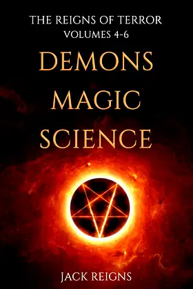 The Reigns of Terror: Volumes 4-6 (Demons, Magic, Science) poster