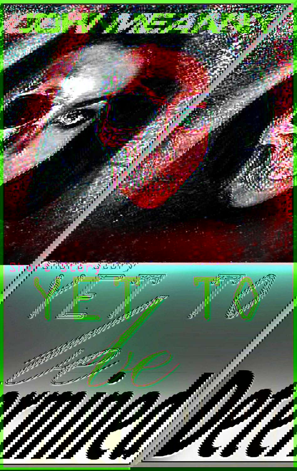 Yet To Be Determined poster