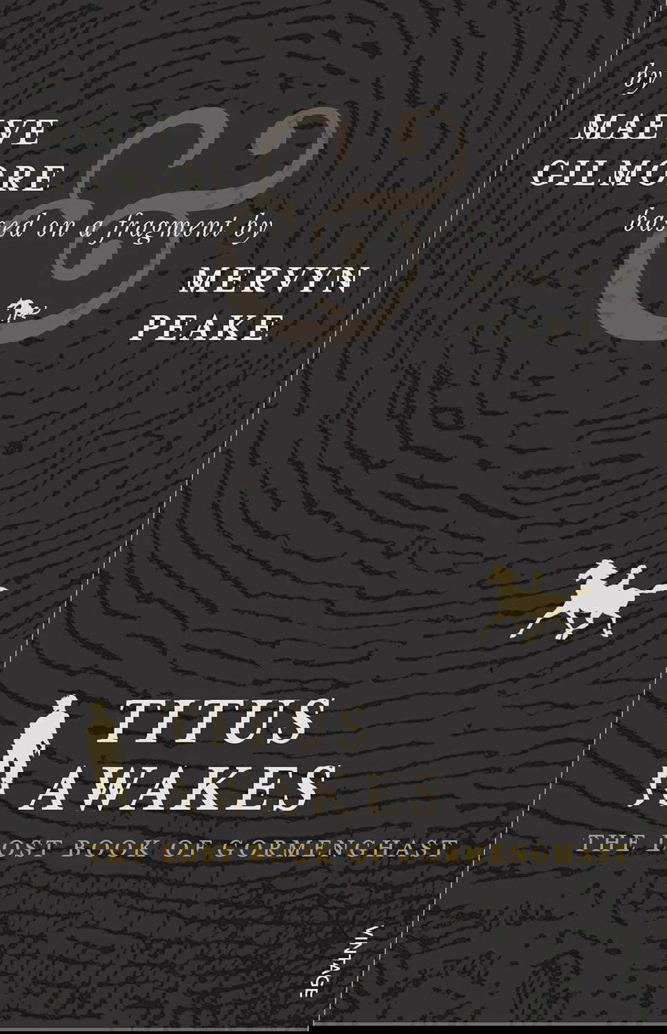 Titus Awakes: The Lost Book of Gormenghast (Gormenghast Trilogy 4) poster