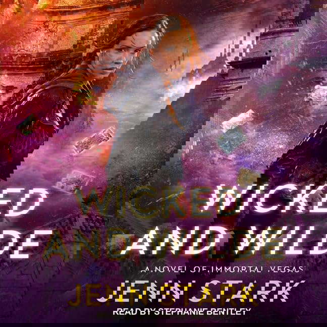 Wicked and Wilde Lib/E (Immortal Vegas Series Lib/E) poster