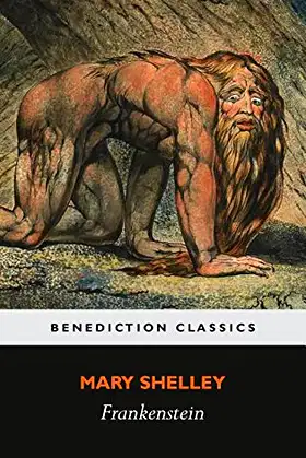 Frankenstein; or, The Modern Prometheus: (Shelley's final revision, 1831) poster