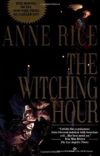 The Witching Hour by Rice,Anne. [1991] Paperback poster