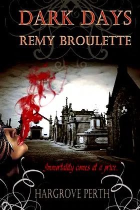 Dark Days Remy Broulette poster