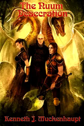 The Nuum Desecration - Second Edition (The Nuum Trilogy Book 1) poster