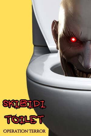 SKIBIDI TOILET: Operation Terror poster
