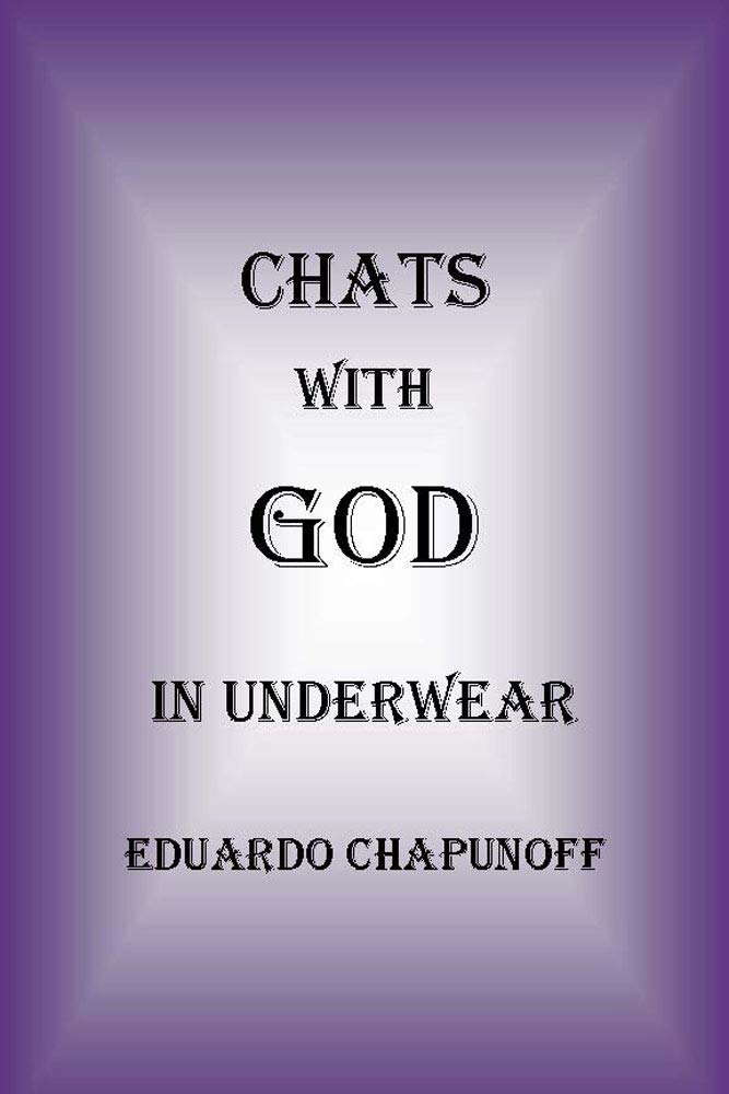 CHATS WITH GOD IN UNDERWEAR poster