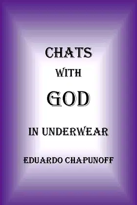 CHATS WITH GOD IN UNDERWEAR poster