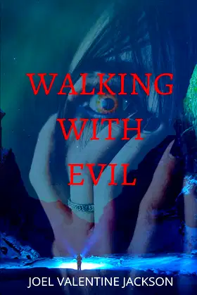 Walking With Evil poster