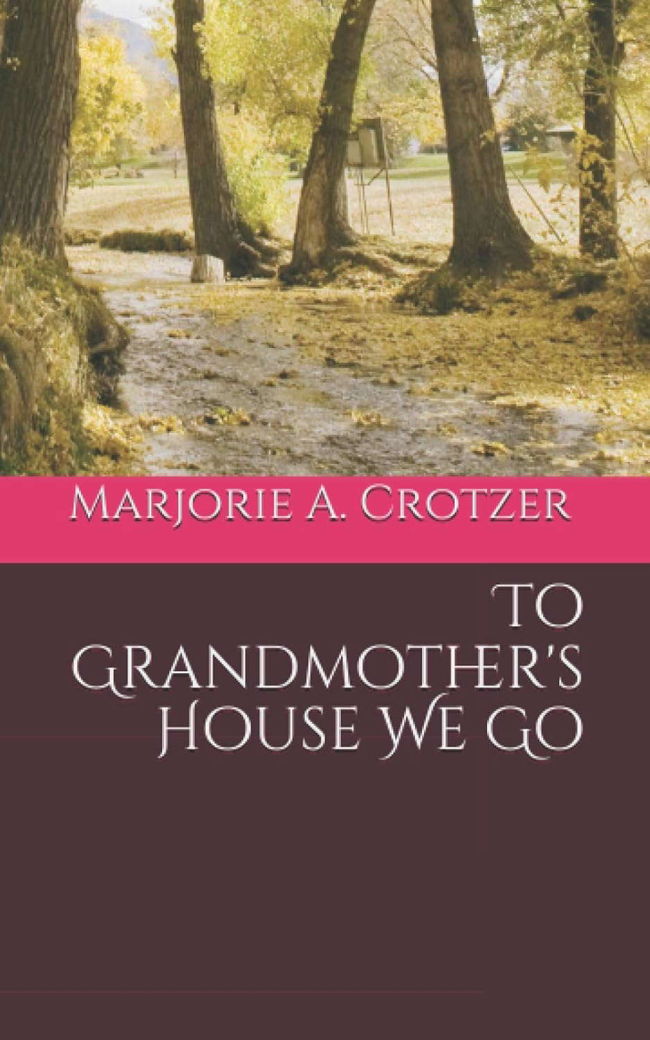 To Grandmother's House We Go poster