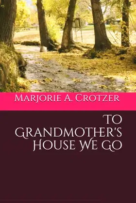 To Grandmother's House We Go poster