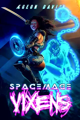 Space Mage Vixens (ExoKnights Series Book 1) poster