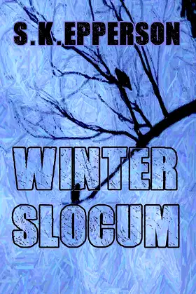 Winter Slocum: A new adventure featuring Eris Renard poster