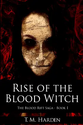 Rise of the Blood Witch (The Blood Rift Saga) (Volume 1) poster