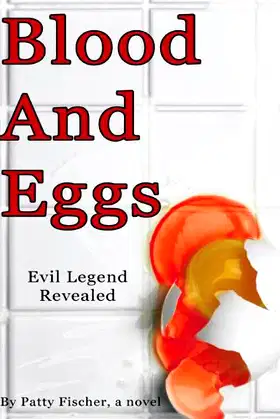 Blood and Eggs: Evil Legend Revealed poster