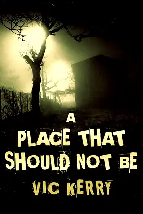 A Place That Should Not Be poster