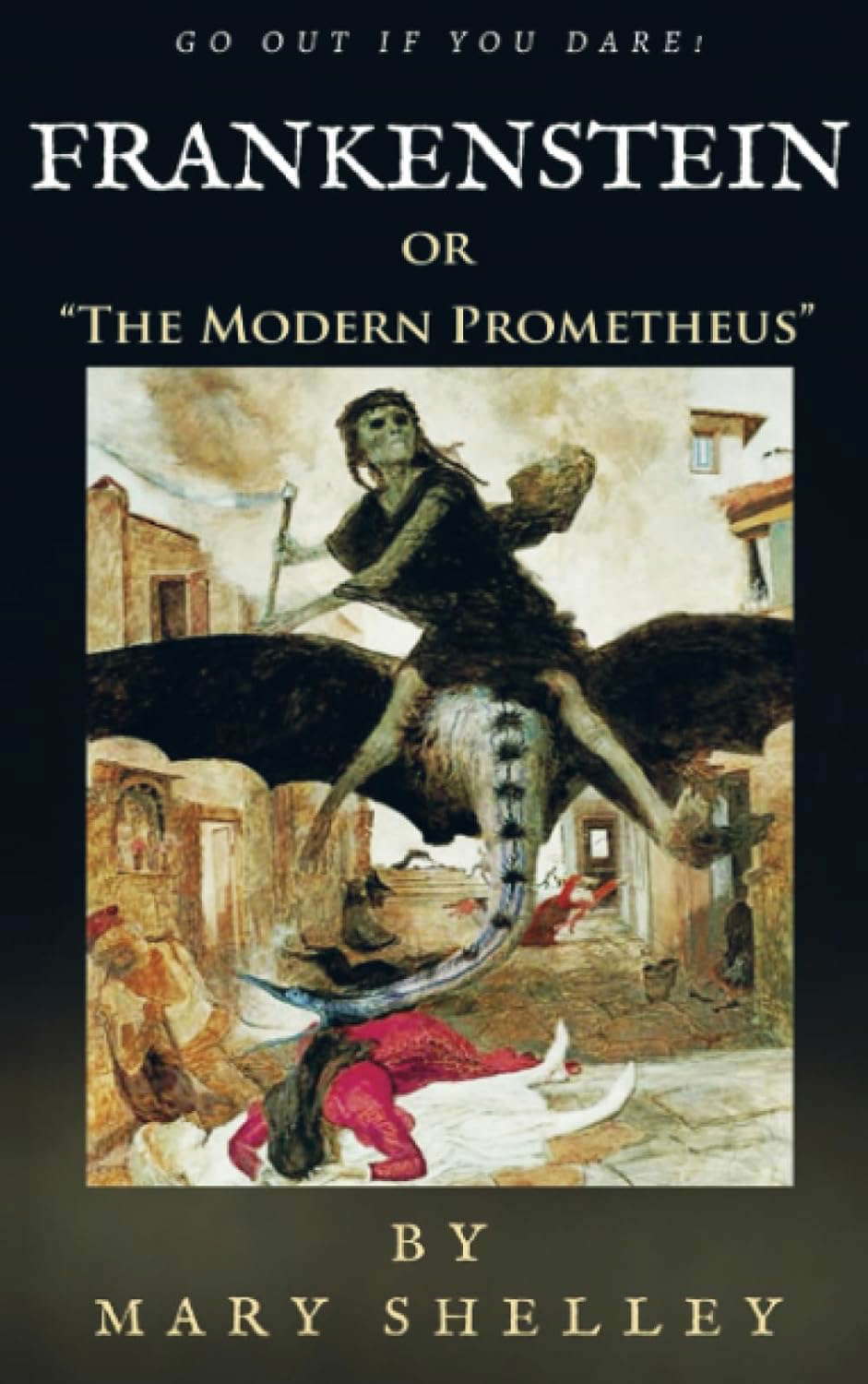 Frankenstein: Or "The Modern Prometheus" poster