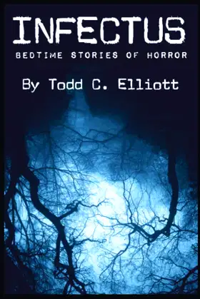 Infectus: Bedtime Stories Of Horror poster