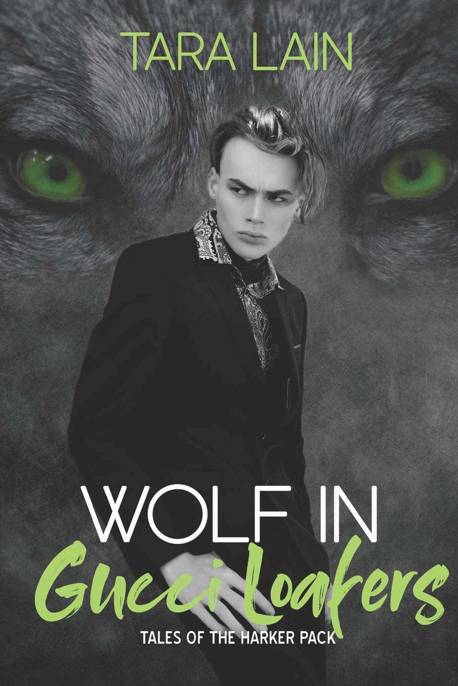 Wolf in Gucci Loafers (Tales of the Harker Pack) poster