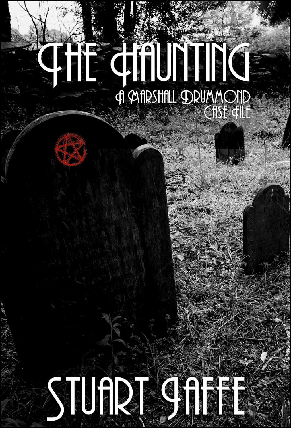 The Haunting (Marshall Drummond Case Files Book 8) poster